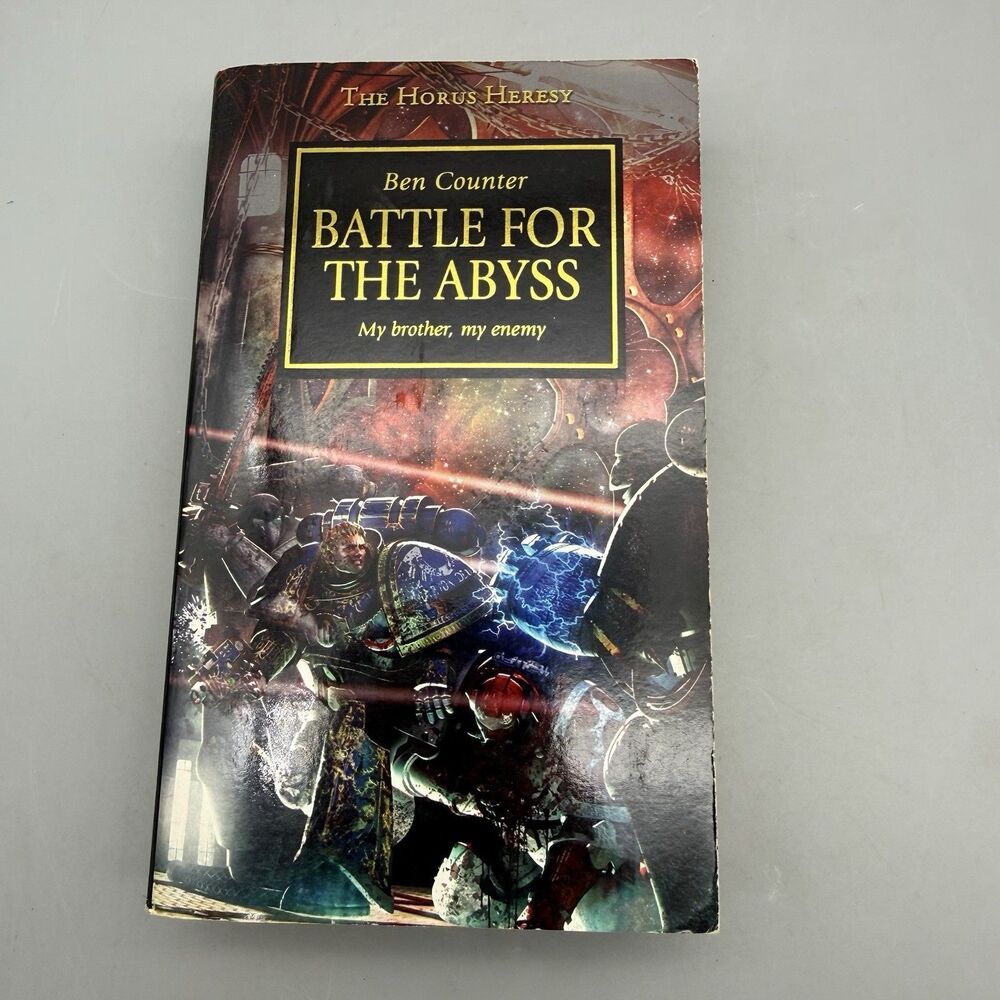 Warhammer 40K Horus Heresy: Battle for the Abyss – Ben Counter PB Black Library